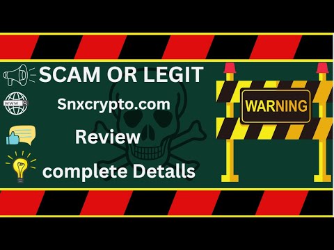 Snxcrypto Review – Snxcrypto.com Scam or Legit?