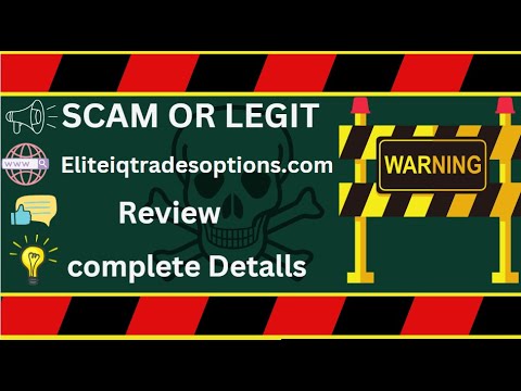 Eliteiqtradesoptions Review – Eliteiqtradesoptions.com Scam or Legit?