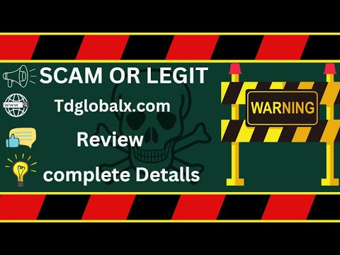 Tdglobalx Review – Tdglobalx.com Scam or Genuine?