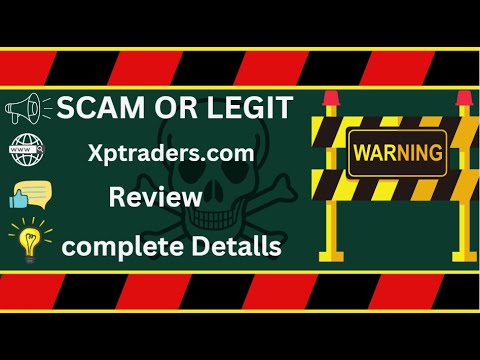 XPTraders Review – Xptraders.com Scam or Legit?