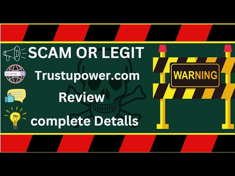 Trustupower Review – Trustupower.com Scam or Real?