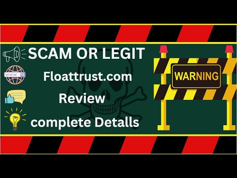 Floattrust Review – Floattrust.com Scam or Real?