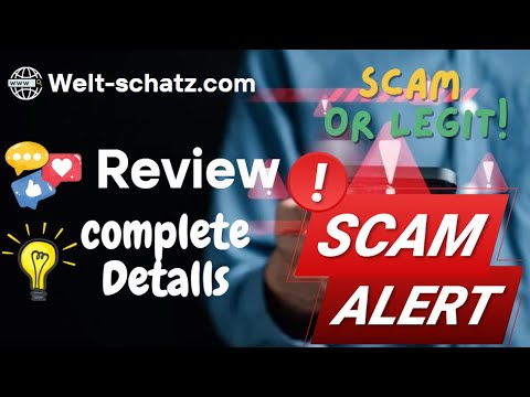 Welt-Schatz Review – Welt-schatz.com Scam or Genuine?
