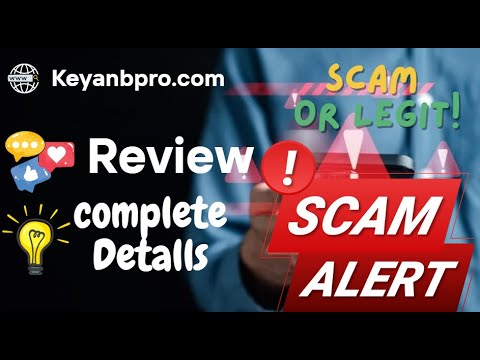 Keyanbpro Review – Keyanbpro.com Scam or Genuine?