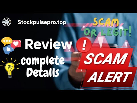 Stockpulsepro Review – Stockpulsepro.top Scam or Legit?