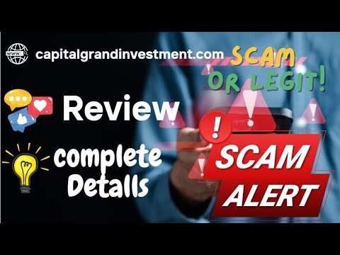 capitalgrandinvestment.com  Review – capitalgrandinvestment.com Scam or Safe?